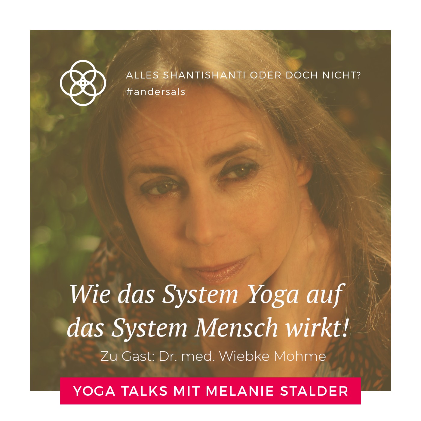 Wie das System Yoga auf das System Mensch wirkt - Interview mit Dr. med. Wiebke Mohme episode artwork