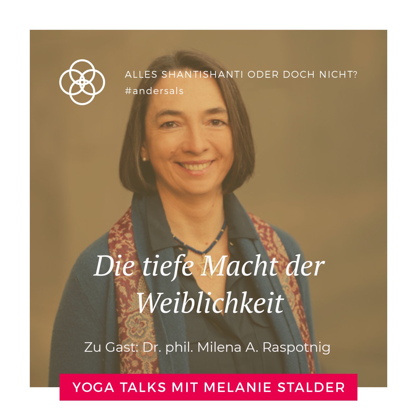 Die tiefe Macht der Weiblichkeit - Interview mit Dr. phil. Milena A. Raspotnig episode artwork