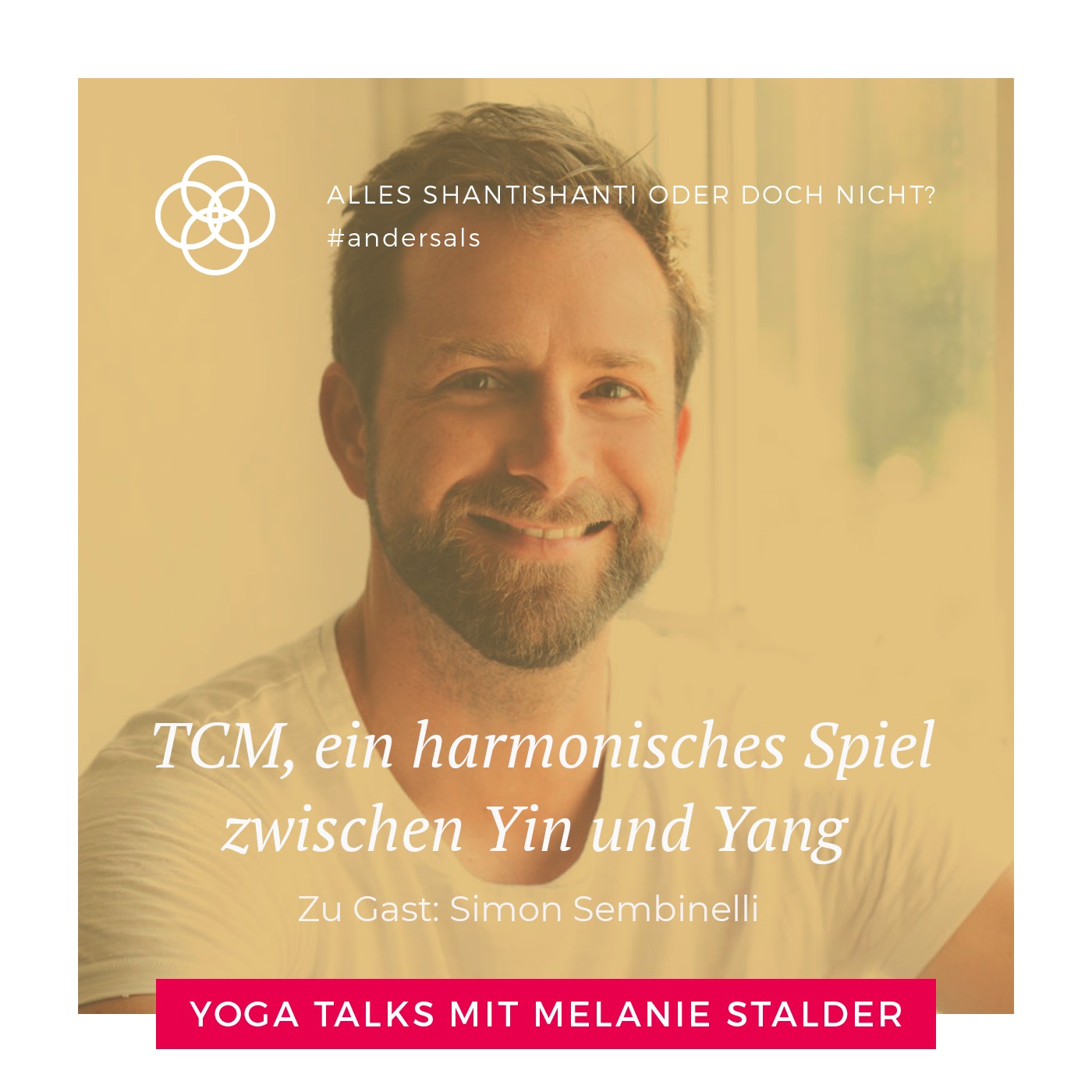 TCM, ein harmonisches Spiel zwischen Yin & Yang - Interview mit Simon Sembinelli episode artwork