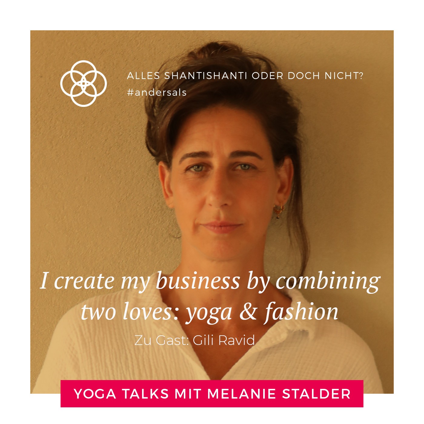 I create my business by combining two loves: yoga & fashion - Interview with Gili Ravid episode artwork