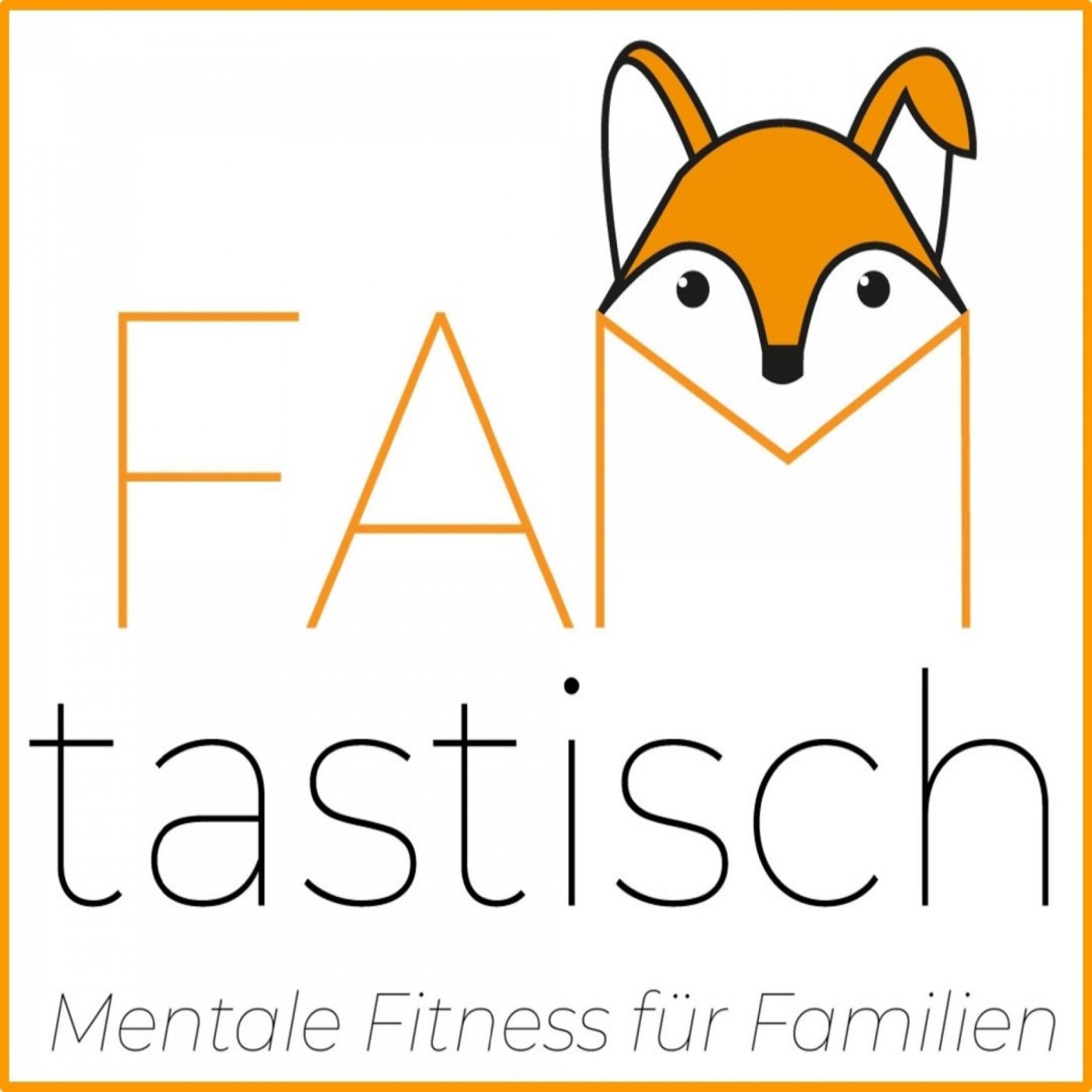 FAMtastisch - Mentale Fitness für Familien