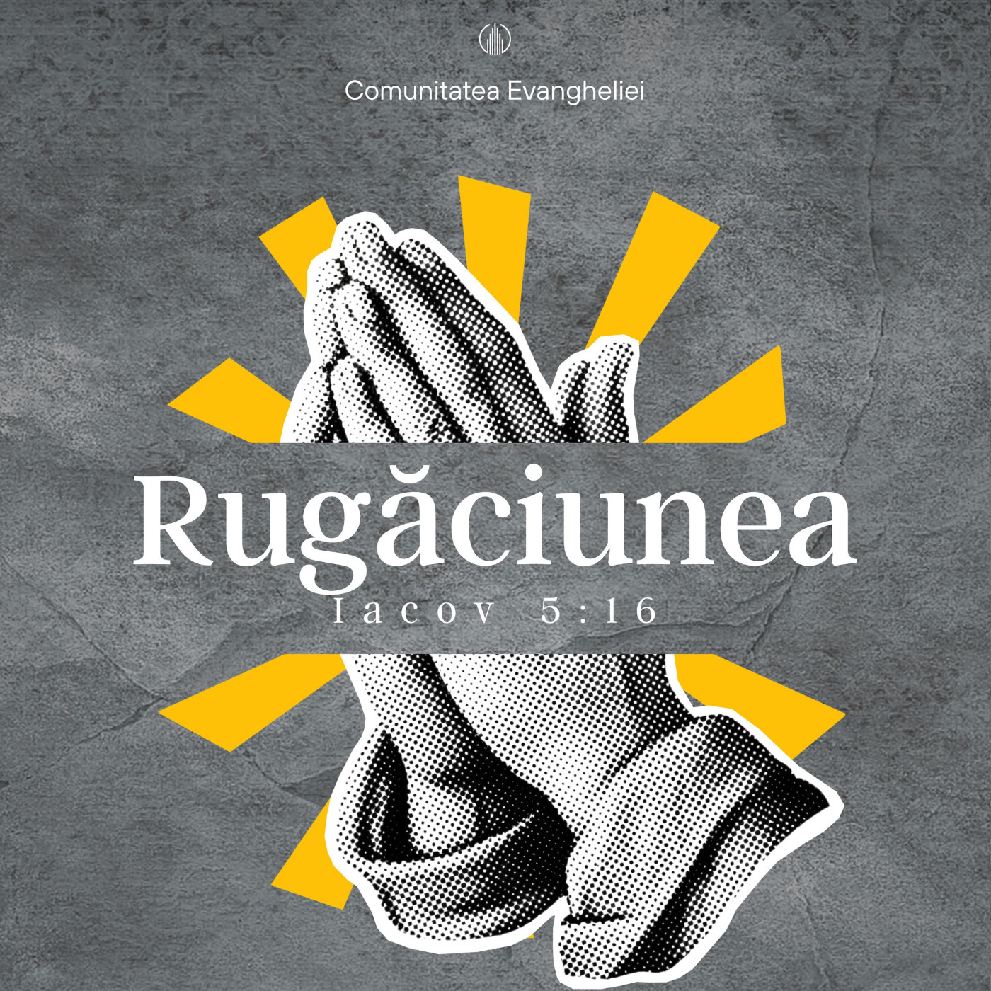 Rugaciunea | Iacov 5:16 | ADRIAN POPA