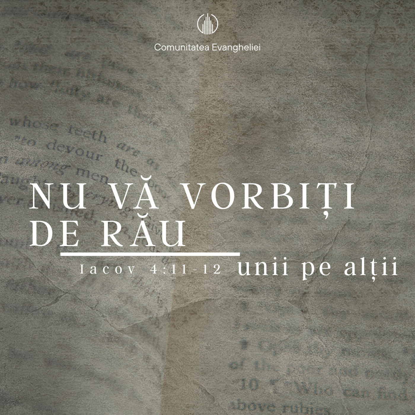 NU VĂ VORBIȚI DE RĂU UNII PE ALȚII | IACOV 4: 11-12 | Betuel Vararu