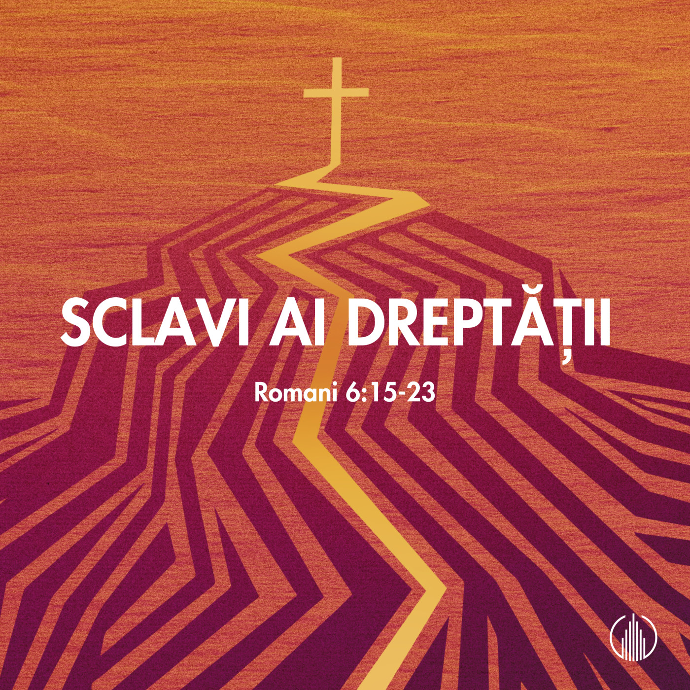 SCLAVI AI DREPTĂȚII | ROMANI 6:15-23 | ADRIAN POPA
