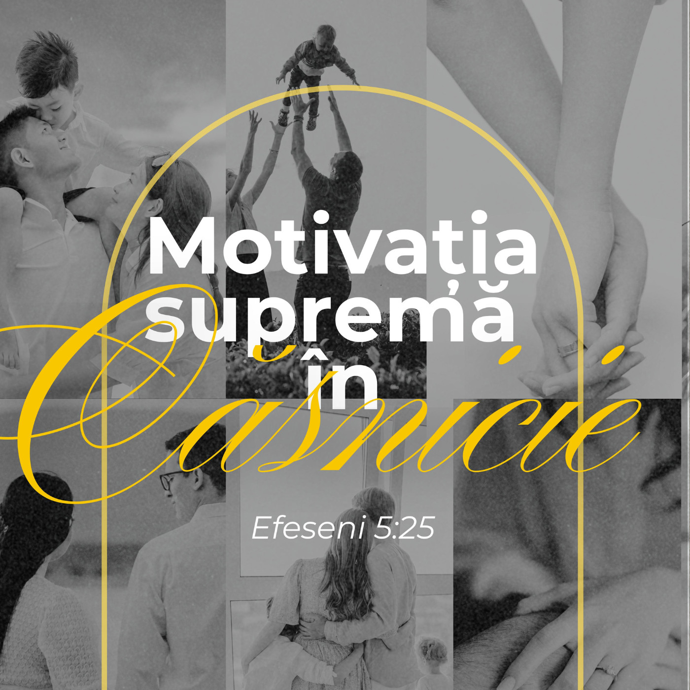 MOTIVATIA SUPREMĂ ÎN CĂSNICIE | EFESENI 5:25 | SAM CUCU