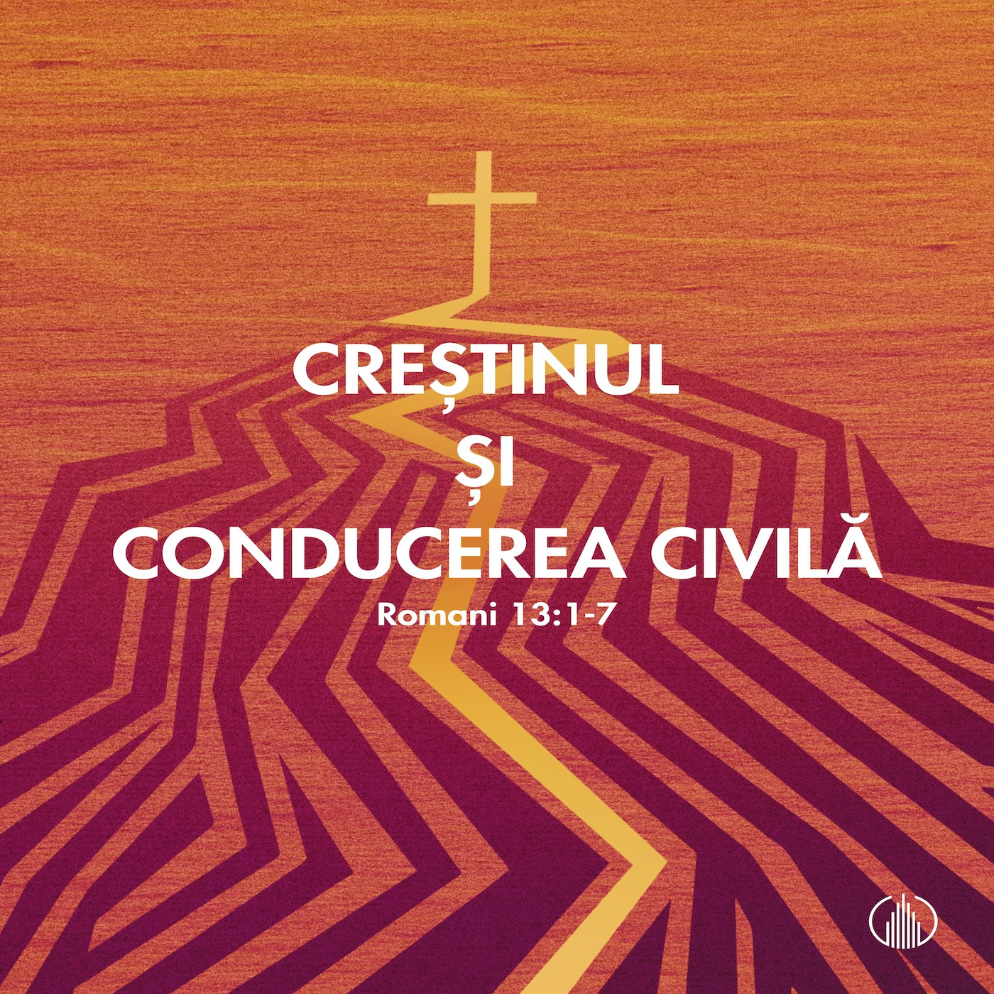 CREȘTINUL ȘI CONDUCEREA CIVILĂ ROMANI 13:1-7| BETUEL VARARU