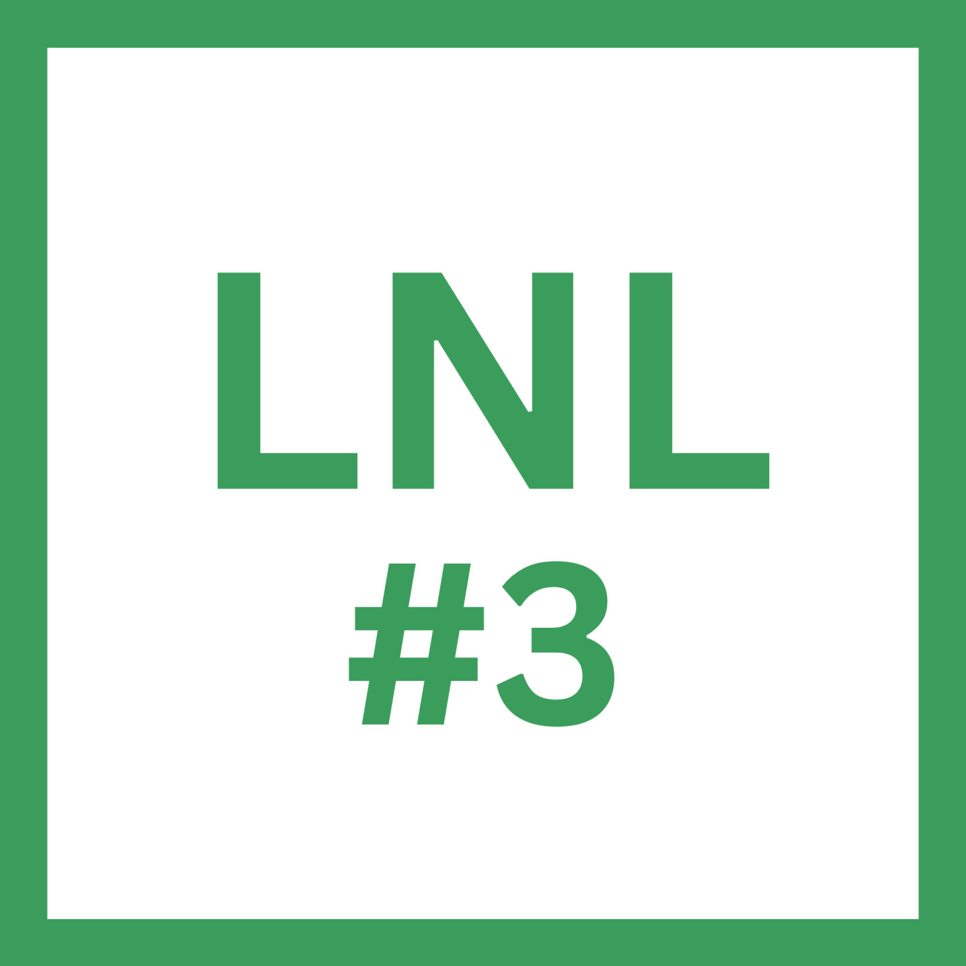 LNL #3 Locked up LNL #3 Locked up