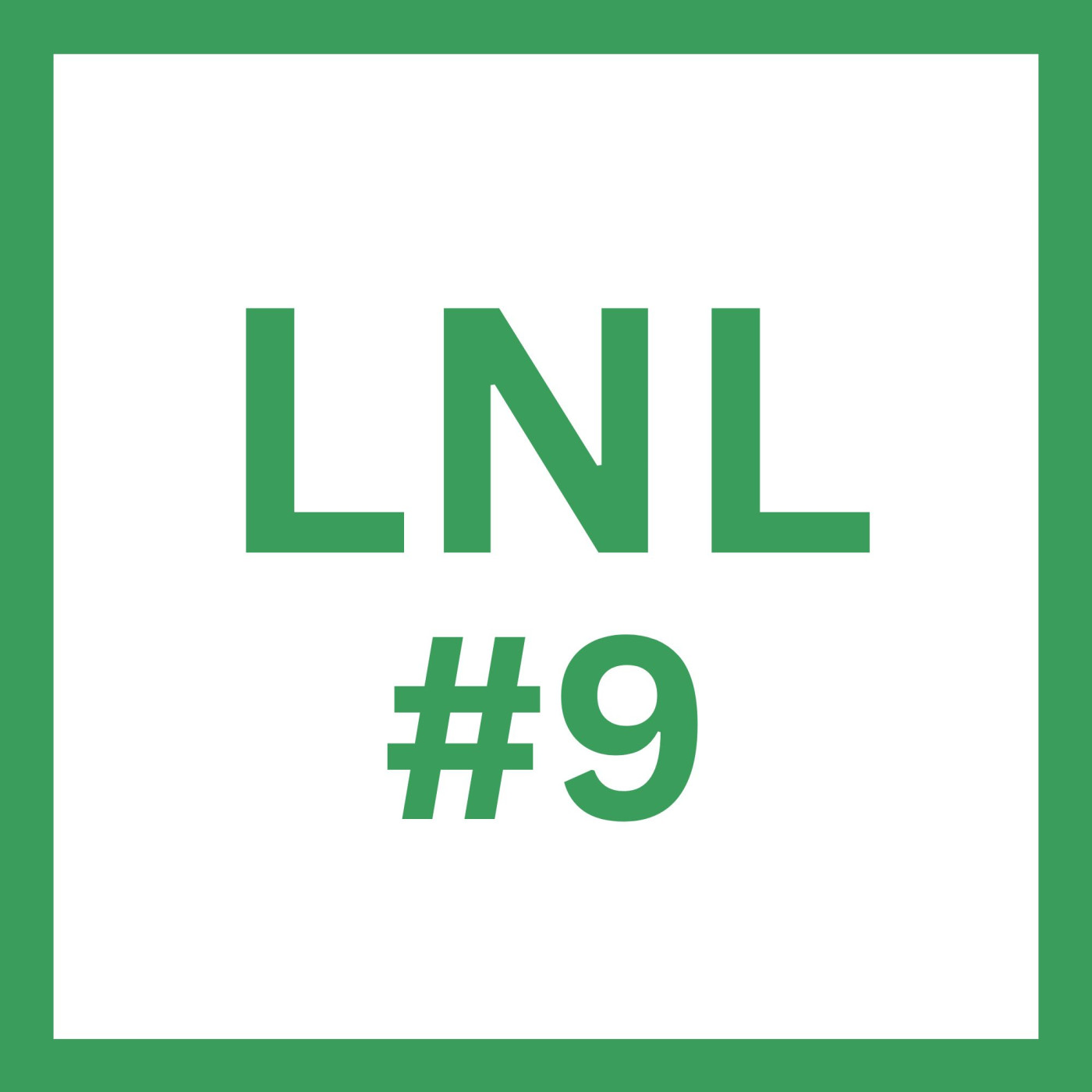 LNL #9 Fucking angry LNL #9 Fucking angry