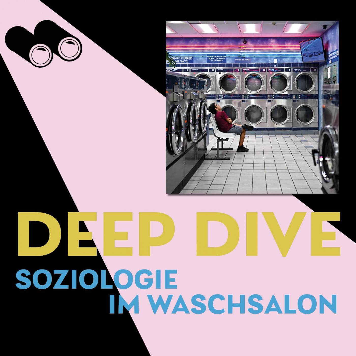 Deep Dive: Soziologie im Waschsalon 3/3