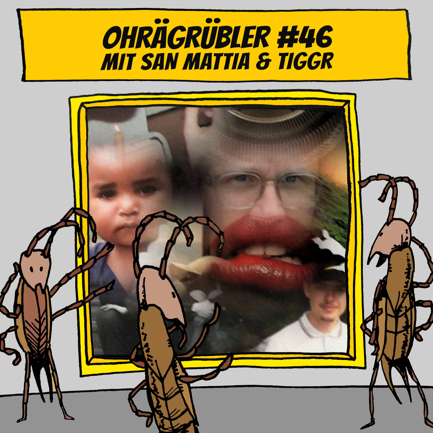 Ohrägrübler #46 (Mit san mattia & Tiggr) episode artwork