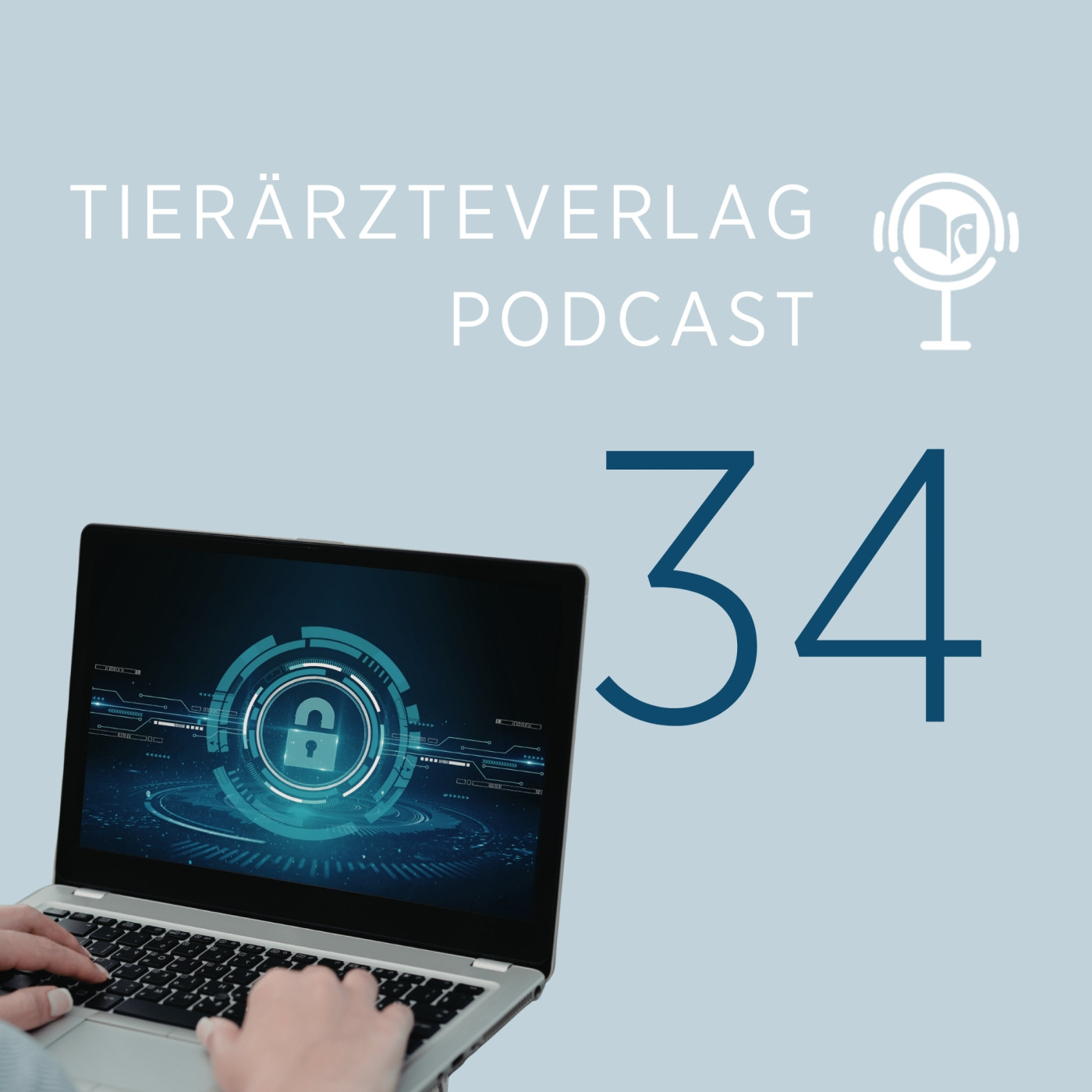 #34 - Digital sicher – Cybersecurity in der Tierarztpraxis