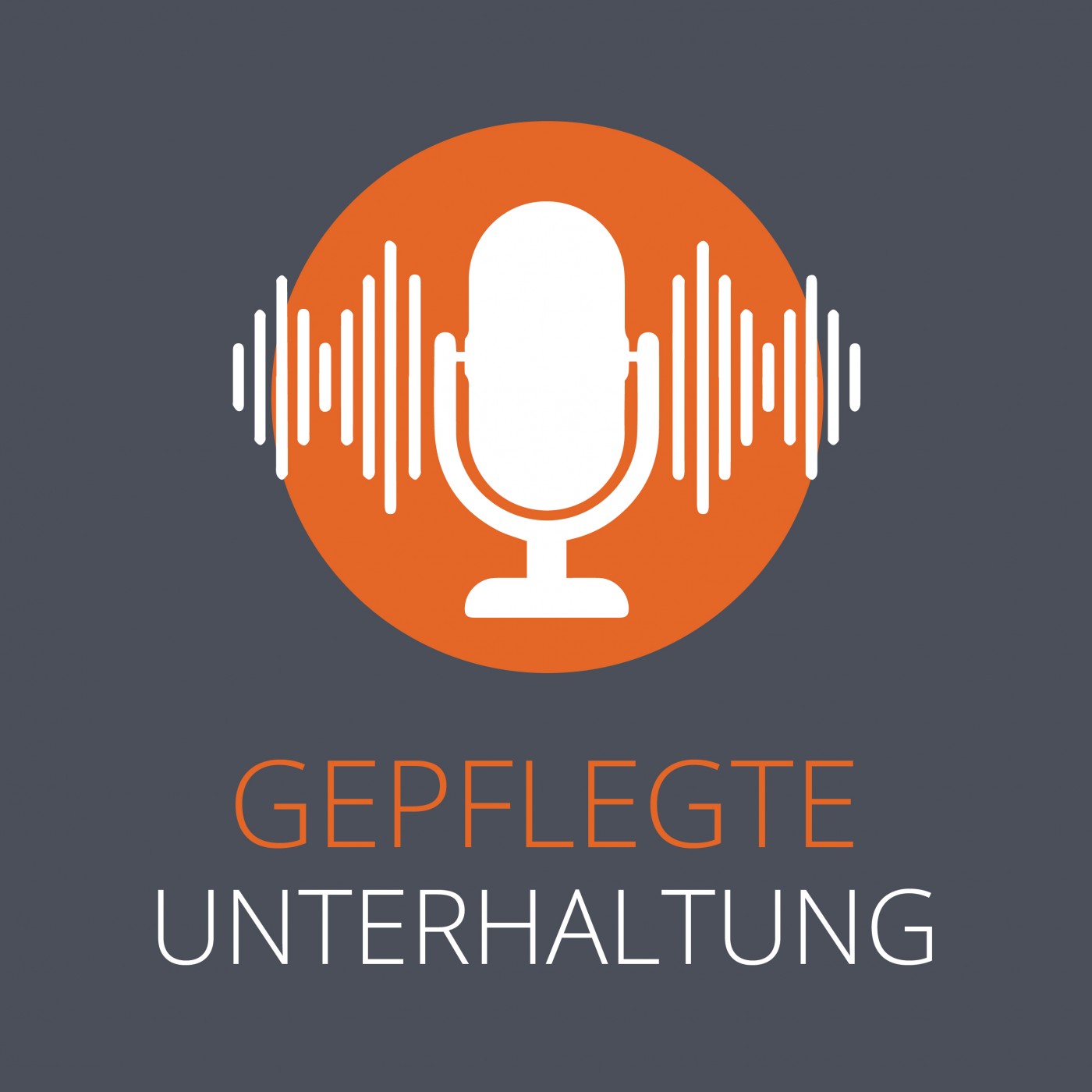 Gepflegte Unterhaltung
