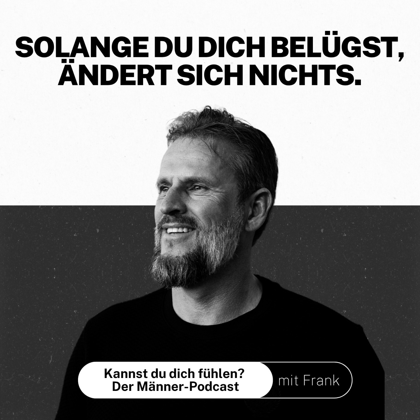 Kannst du dich fühlen? Der Männer-Podcast mit Frank