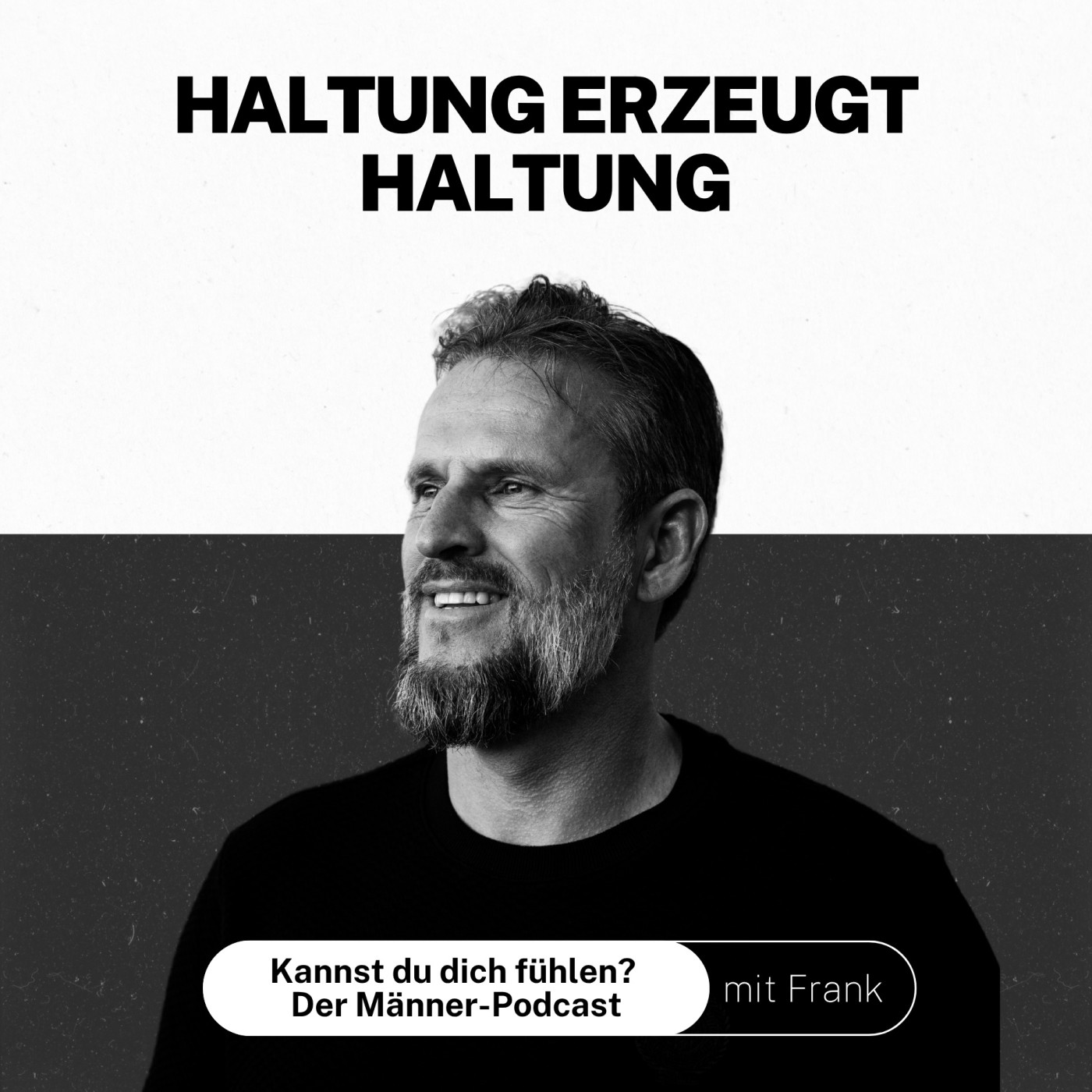 Kannst du dich fühlen? Der Männer-Podcast mit Frank